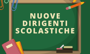 lavagna nomina nuove dirigenti scolastiche